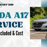Honda A17 Service [What’s Included & Cost]