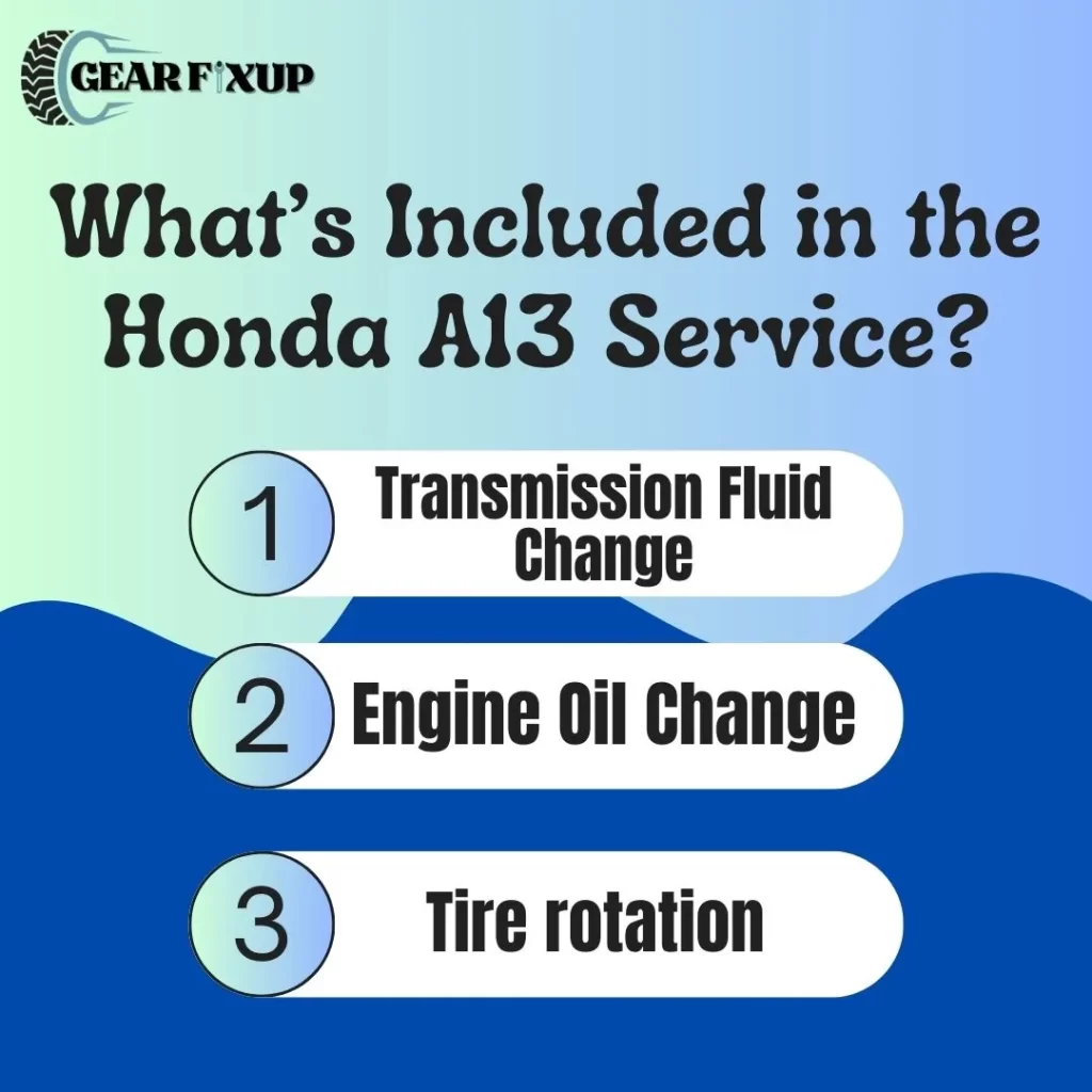 What’s Included in the Honda a13 Service