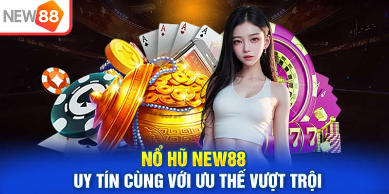 Jackpot Games at New88: Peak Experience and Huge Prizes